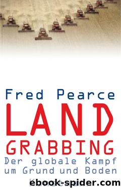 Land Grabbing by Pearce Fred