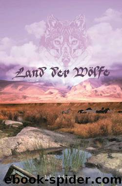 Land der Wölfe (German Edition) by Adamek Julia