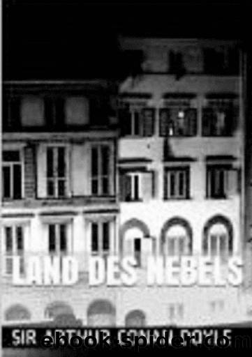 Land des Nebels by Sir Arthur Conan Doyle