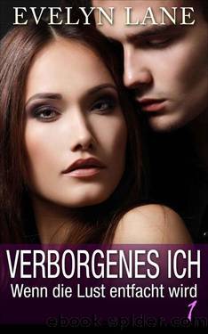 Lane, Evelyn - Verborgenes Ich 1 by Evelyn Lane