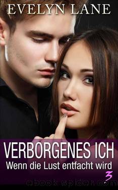 Lane, Evelyn - Verborgenes Ich 3 by Evelyn Lane