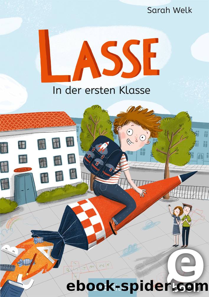 Lasse in der ersten Klasse by Sarah Welk