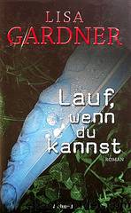 Lauf, wenn du kannst by Gardner Lisa