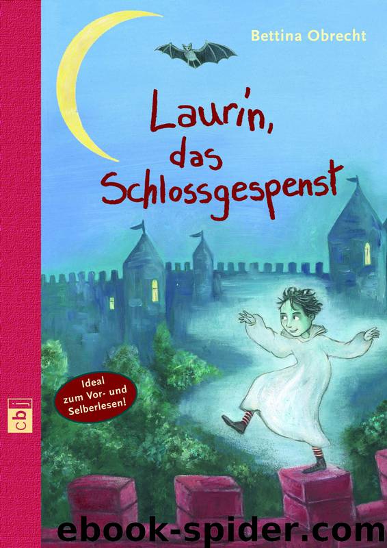 Laurin, das Schlossgespenst by Bettina Obrecht