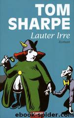 Lauter Irre by Tom Sharp