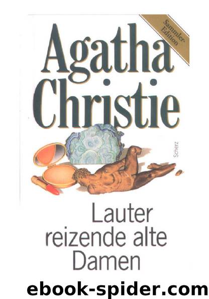 Lauter reizende alte Damen by Agatha Christie