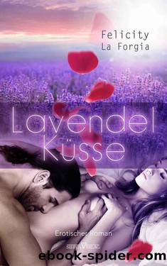 Lavendelküsse (German Edition) by Felicity la Forgia