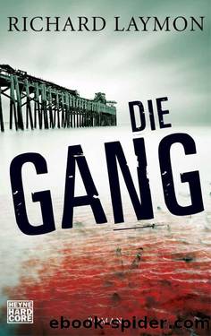 Laymon, Richard by Die Gang