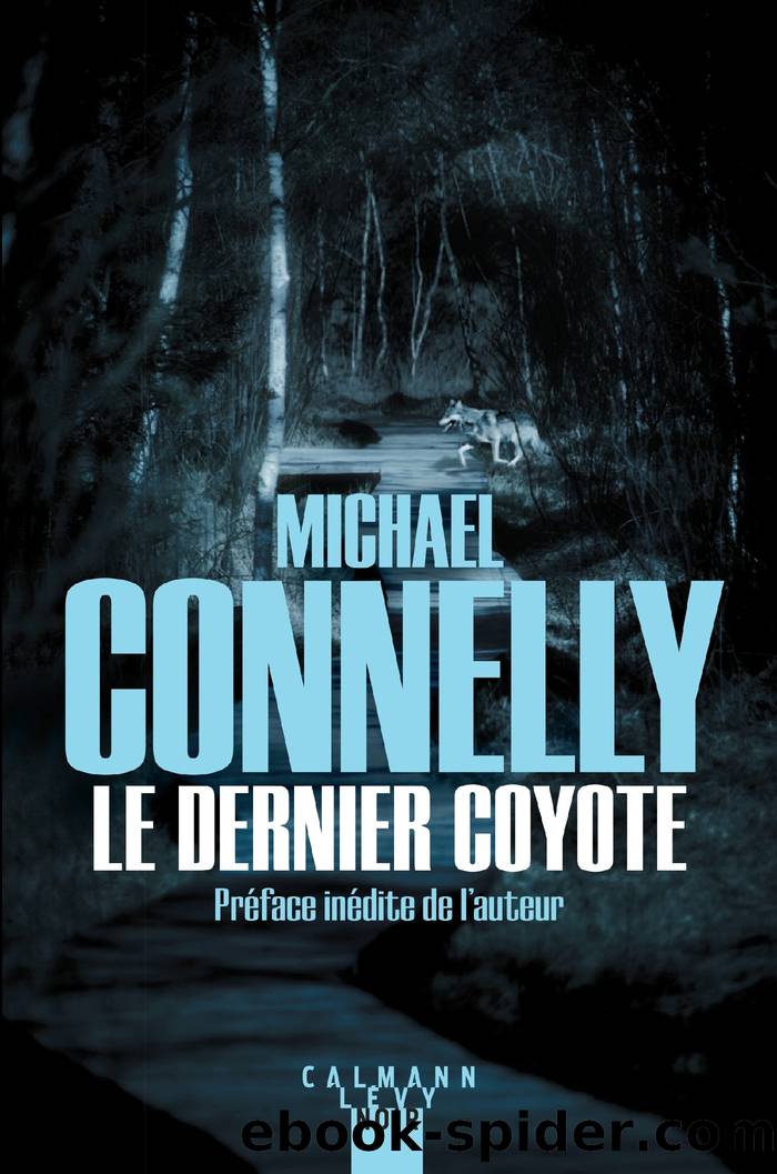 Le Dernier coyote by Michael Connelly