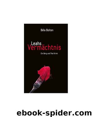 Leahs Vermächtnis by Bela Bolten