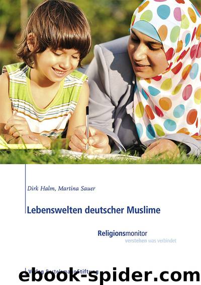 Lebenswelten deutscher Muslime by Dirk Halm & Martina Sauer