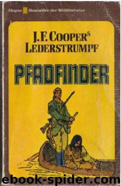 Lederstrumpf 03 - Der Pfadfinder by Cooper James Fenimore