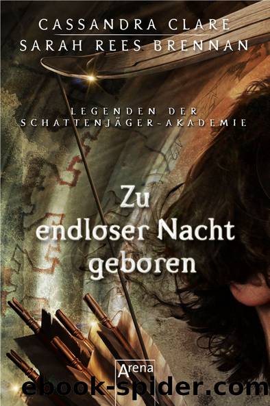 Legenden der Schattenjäger-Akademie (9) by Cassandra Clare Sarah Rees Brennan