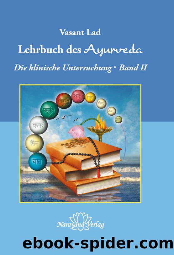 Lehrbuch des Ayurveda - Band 2- E-Book: Ein vollständiger Leitfaden für die klinische Untersuchung (German Edition) by Vasant Lad