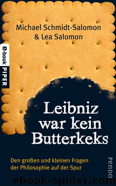 Leibniz war kein Butterkeks by Lea; Schmidt-Salomon Salomon