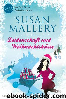 Leidenschaft und Weihnachtskuesse [1.11.14] by Susan Mallery