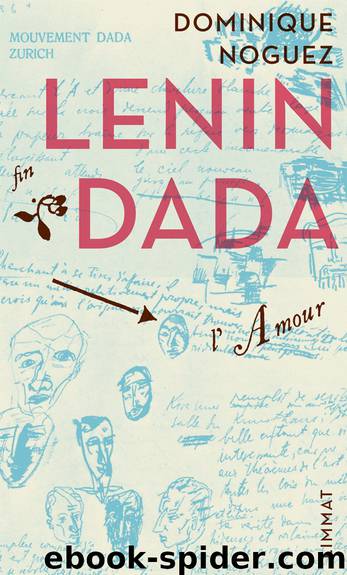 Lenin dada by Dominique Noguez