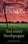 Lennon Patrick by Tod einer Strohpuppe