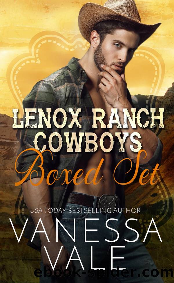 Lenox Ranch Cowboys: Complete Boxed Set - Books 1 - 5 by Vanessa Vale