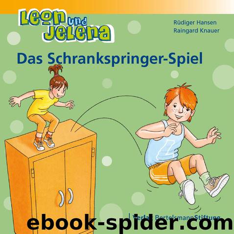 Leon und Jelena – Das Schrankspringer-Spiel by Rüdiger Hansen und Raingard Knauer