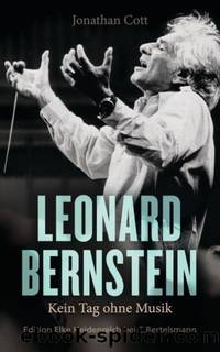 Leonard Bernstein by Cott Jonathan