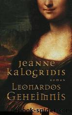 Leonardos Geheimnis by Kalogridis Jeanne