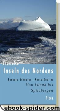 Lesereise - Inseln des Nordens by Barbara Schaefer & Rasso Knoller