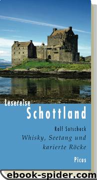 Lesereise Schottland by Ralf Sotscheck