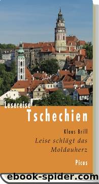 Lesereise Tschechien by Brill Klaus