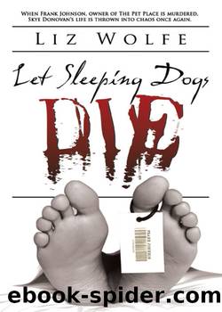 Let Sleeping Dogs Die by Liz Wolfe