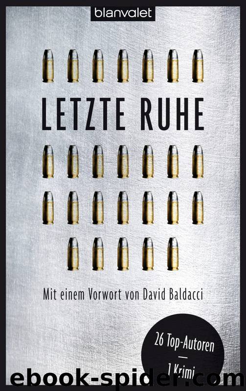 Letzte Ruhe - Roman by Blanvalet-Verlag <München>