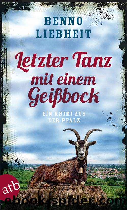 Letzter Tanz mit einem Geißbock by Liebheit Benno