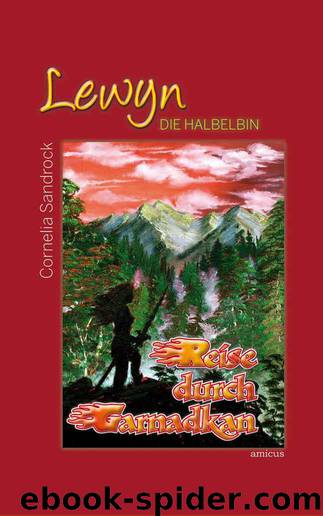 Lewyn - Die Halbelbin: Reise durch Garnadkan (German Edition) by Cornelia Sandrock