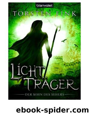 Lichtträger - Der Sohn des Sehers by Torsten Fink