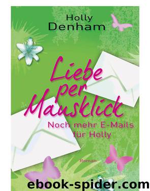 Liebe Per Mausklick by Holly Denham