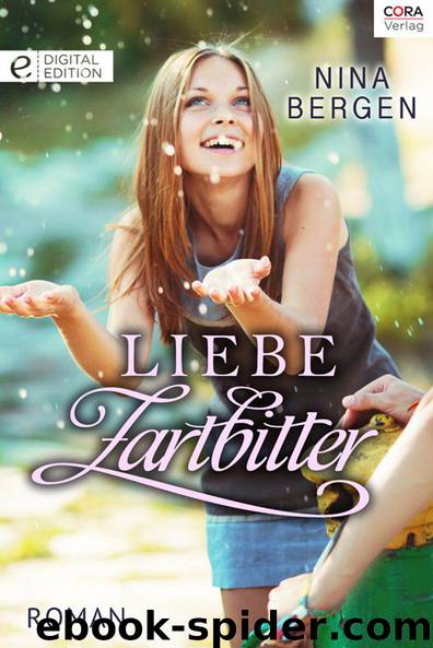 Liebe Zartbitter by Nina Bergen