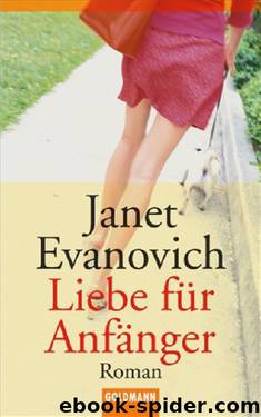 Liebe für Anfaenger by Janet Evanovich