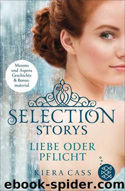 Liebe oder Pflicht by Kiera Cass