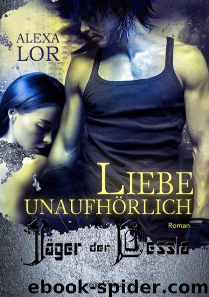 Liebe unaufhoerlich by Alexa Lor