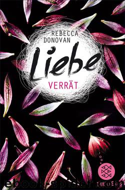 Liebe verrät by Rebecca Donovan