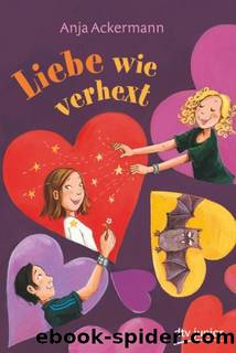 Liebe wie verhext by Ackermann Anja