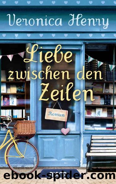 Liebe zwischen den Zeilen: Roman (German Edition) by Veronica Henry