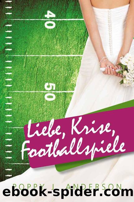 Liebe, Krise, Footballspiele (German Edition) by Anderson Poppy J