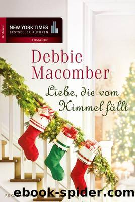 Liebe, die vom Himmel faellt by Debbie Macomber