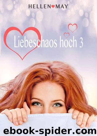 Liebeschaos hoch 3 by Hellen May