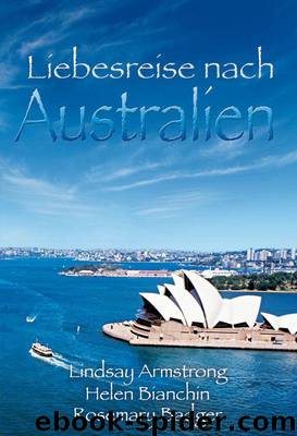 Liebesreise nach Australien 2 (Gesamtausgabe) by Lindsay Armstrong & Helen Bianchin