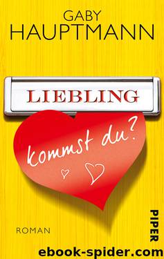 Liebling, kommst du? by Hauptmann Gaby