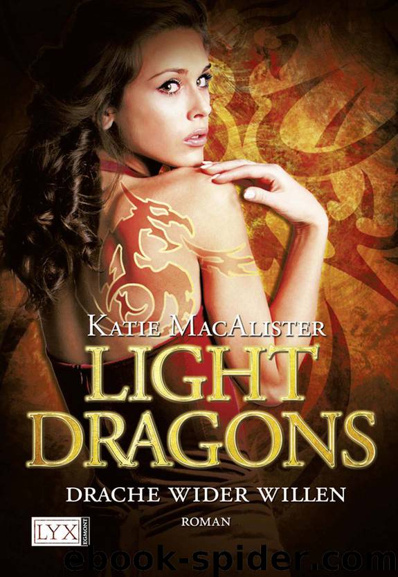 Light Dragons Bd. 1 - Drache wider Willen by Katie MacAlister