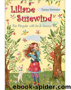 Liliane Susewind – Ein Pinguin will hoch hinaus (German Edition) by Stewner Tanya