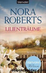 Lilientraeume by Roberts Nora